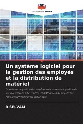 Un systme logiciel pour la gestion des employs et la distribution de matriel 1