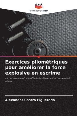 Exercices pliomtriques pour amliorer la force explosive en escrime 1