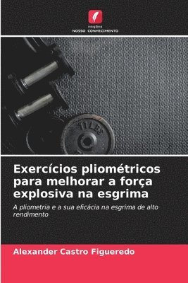 Exerccios pliomtricos para melhorar a fora explosiva na esgrima 1