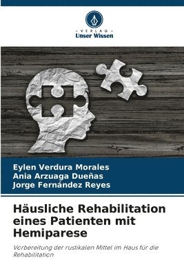 Husliche Rehabilitation eines Patienten mit Hemiparese 1