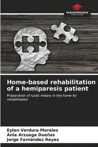bokomslag Home-based rehabilitation of a hemiparesis patient