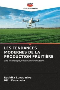 bokomslag Les Tendances Modernes de la Production Fruitire