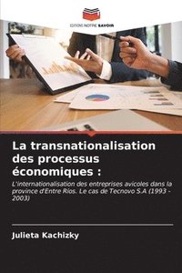 bokomslag La transnationalisation des processus conomiques