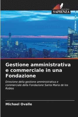 Gestione amministrativa e commerciale in una Fondazione 1
