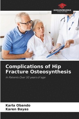 Complications of Hip Fracture Osteosynthesis 1