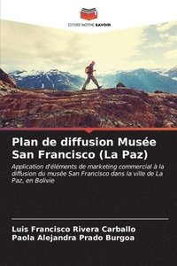 bokomslag Plan de diffusion Muse San Francisco (La Paz)