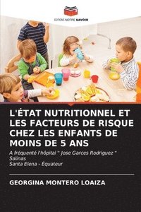 bokomslag L'tat Nutritionnel Et Les Facteurs de Risque Chez Les Enfants de Moins de 5 ANS