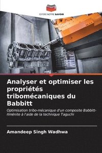 bokomslag Analyser et optimiser les proprits tribomcaniques du Babbitt
