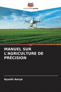 bokomslag Manuel Sur l'Agriculture de Prcision