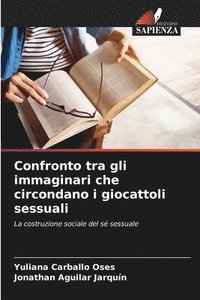 bokomslag Confronto tra gli immaginari che circondano i giocattoli sessuali