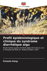 bokomslag Profil pidmiologique et clinique du syndrome diarrhique aigu