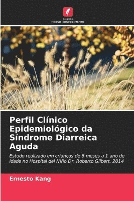 Perfil Clnico Epidemiolgico da Sndrome Diarreica Aguda 1