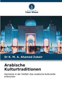 bokomslag Arabische Kulturtraditionen