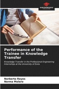 bokomslag Performance of the Trainee in Knowledge Transfer