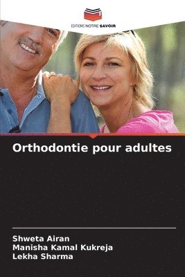 Orthodontie pour adultes 1