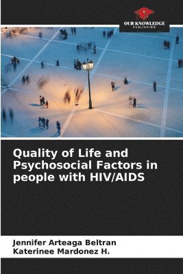 bokomslag Quality of Life and Psychosocial Factors in people with HIV/AIDS