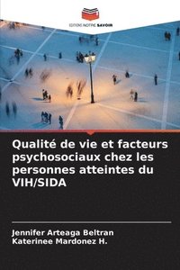 bokomslag Qualit de vie et facteurs psychosociaux chez les personnes atteintes du VIH/SIDA