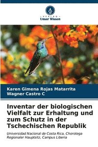 bokomslag Inventar der biologischen Vielfalt zur Erhaltung und zum Schutz in der Tschechischen Republik