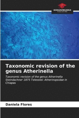 bokomslag Taxonomic revision of the genus Atherinella