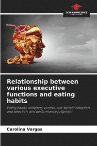 bokomslag Relationship between various executive functions and eating habits