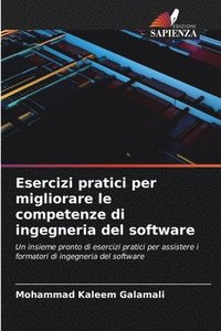 bokomslag Esercizi pratici per migliorare le competenze di ingegneria del software