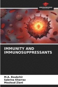 bokomslag Immunity and Immunosuppressants