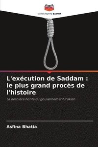 bokomslag L'excution de Saddam