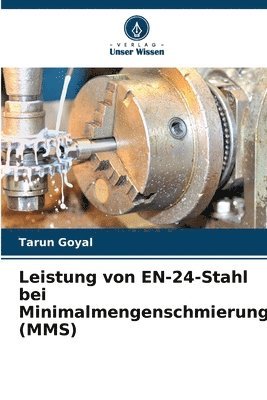 Leistung von EN-24-Stahl bei Minimalmengenschmierung (MMS) 1