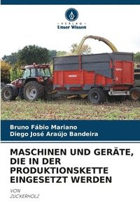 bokomslag Maschinen Und Gerte, Die in Der Produktionskette Eingesetzt Werden