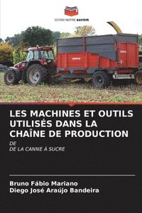 bokomslag Les Machines Et Outils Utiliss Dans La Chane de Production