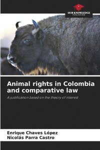 bokomslag Animal rights in Colombia and comparative law