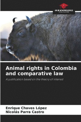 Animal rights in Colombia and comparative law 1