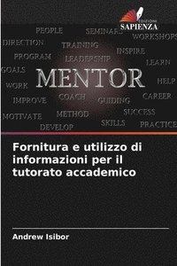 bokomslag Fornitura e utilizzo di informazioni per il tutorato accademico