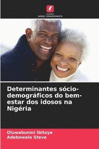 bokomslag Determinantes scio-demogrficos do bem-estar dos idosos na Nigria