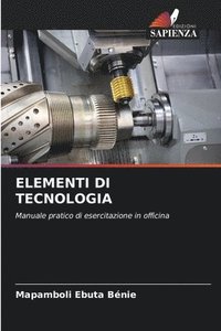 bokomslag Elementi Di Tecnologia