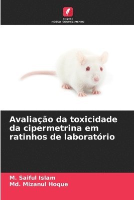 Avaliao da toxicidade da cipermetrina em ratinhos de laboratrio 1