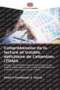 bokomslag Comprhension de la lecture et trouble dficitaire de l'attention (TDAH)