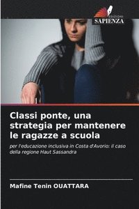 bokomslag Classi ponte, una strategia per mantenere le ragazze a scuola