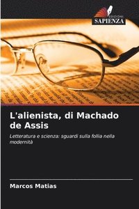 bokomslag L'alienista, di Machado de Assis