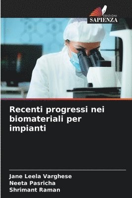 Recenti progressi nei biomateriali per impianti 1