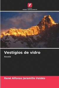 bokomslag Vestgios de vidro