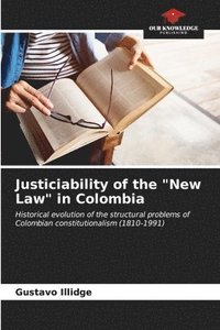 bokomslag Justiciability of the &quot;New Law&quot; in Colombia