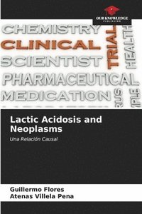 bokomslag Lactic Acidosis and Neoplasms