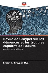 bokomslag Revue de Graypel sur les dmences et les troubles cognitifs de l'adulte