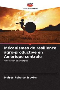 bokomslag Mcanismes de rsilience agro-productive en Amrique centrale