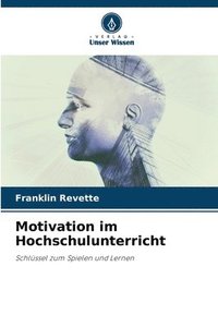 bokomslag Motivation im Hochschulunterricht