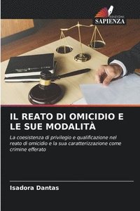 bokomslag Il Reato Di Omicidio E Le Sue Modalit