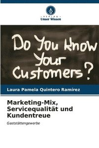 bokomslag Marketing-Mix, Servicequalitt und Kundentreue