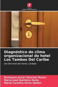 bokomslag Diagnstico do clima organizacional do hotel Los Tambos Del Caribe