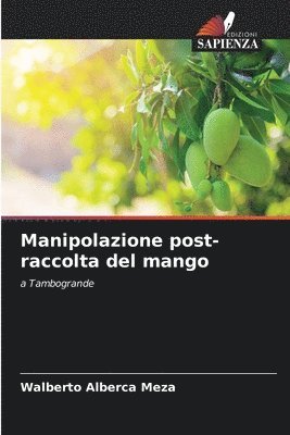 bokomslag Manipolazione post-raccolta del mango